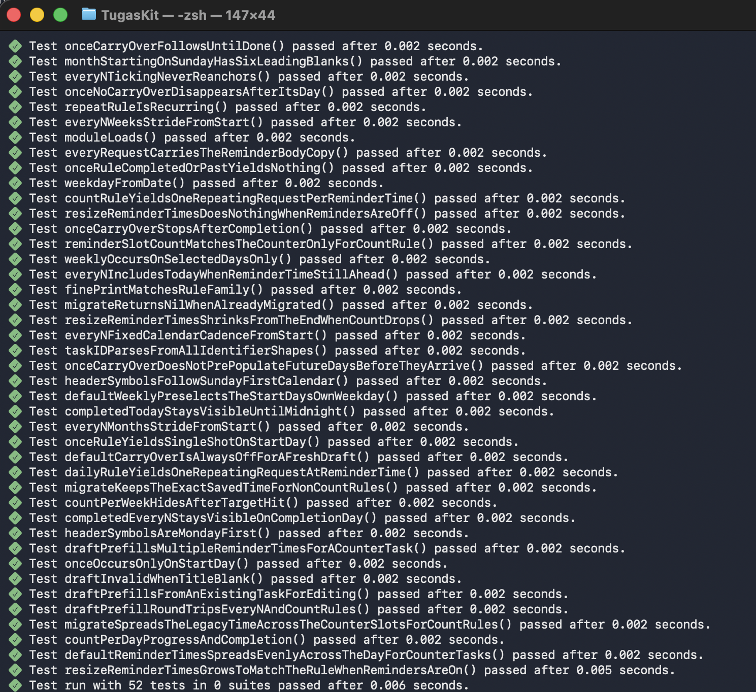 A terminal running the TUGAS test suite: a column of green ticks, each naming a rule it proves — onceOccursOnlyOnStartDay, everyNTickingNeverReanchors, countPerWeekHidesAfterTargetHit — ending with “Test run with 52 tests in 0 suites passed”.